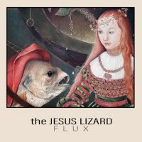 Jesus Lizard The - Flux in the group OUR PICKS / Record Store Day / RSD 2025 at Bengans Skivbutik AB (5582256)