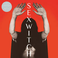 Sexwitch - Sexwitch (Rsd2025) in the group OUR PICKS / Record Store Day / RSD 2025 at Bengans Skivbutik AB (5582358)