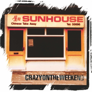 Sunhouse - Crazy On The Weekend (Rsd 2025 - Or in the group OUR PICKS / Record Store Day / RSD 2025 at Bengans Skivbutik AB (5582385)