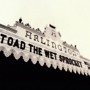 Toad The Wet Sprocket - Welcome Home: Live At The Arlington Theatre  Santa Barbara 1992(Rsd2025) in the group OUR PICKS / Record Store Day / RSD 2025 at Bengans Skivbutik AB (5582422)