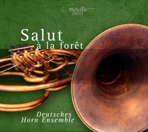 Deutsches Horn Ensemble - Salut À La Foret in the group CD / Klassiskt at Bengans Skivbutik AB (5582504)