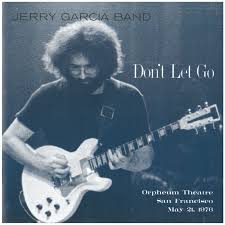 Garcia Jerry Band - Don't Let Go: Orpheum Theatre, San Francisco - May 21, 1976 (4Lp)  (Rsd2025) in the group OUR PICKS / Record Store Day / RSD 2025 at Bengans Skivbutik AB (5582583)