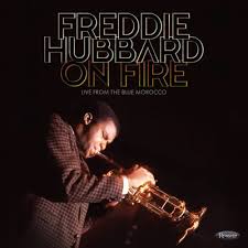 Hubbard Freddie - On Fire: Live From The Blue Morocco (180G/3Lp)  (Rsd2025) in the group OUR PICKS / Record Store Day / RSD 2025 at Bengans Skivbutik AB (5582598)