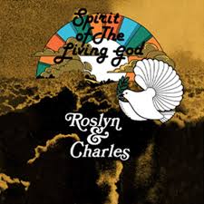 Roslyn & Charles - Spirit Of The Living God (Passing Clouds Effect Vinyl)  (Rsd2025) in the group OUR PICKS / Record Store Day / RSD 2025 at Bengans Skivbutik AB (5582636)