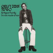 Tembo Chrissy Zebby & Ngozi Family - I'm Not Made Of Iron (Booklet)  (Rsd2025) in the group OUR PICKS / Record Store Day / RSD 2025 at Bengans Skivbutik AB (5582654)