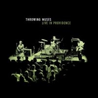 Throwing Muses - Live In Providence (Glow In The Dar in the group OUR PICKS / Record Store Day / RSD 2025 at Bengans Skivbutik AB (5582657)