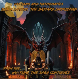 Wu-Tang & Mathematics - Black Samson, The Bastard Swordsman: Wu-Tang, Saga Continues Collection(Rsd2025) in the group OUR PICKS / Record Store Day / RSD 2025 at Bengans Skivbutik AB (5582668)