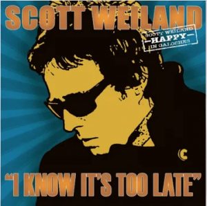 Weiland Scott - I Know It's Too Late (Orange 7Inch)  (Rsd2025) in the group OUR PICKS / Record Store Day / RSD 2025 at Bengans Skivbutik AB (5582677)