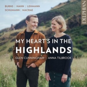 Glen Cunningham Anna Tilbrook - My Heart's In The Highlands in the group OUR PICKS / Frontpage - CD New & Forthcoming at Bengans Skivbutik AB (5583102)