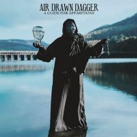 Air Drawn Dagger - A Guide For Apparitions in the group CD / Upcoming releases / Pop-Rock at Bengans Skivbutik AB (5583145)