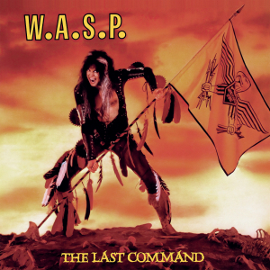 W.A.S.P. - The Last Command (Wasp Lp)(Rsd2025) in the group OUR PICKS / Record Store Day / RSD 2025 at Bengans Skivbutik AB (5583233)