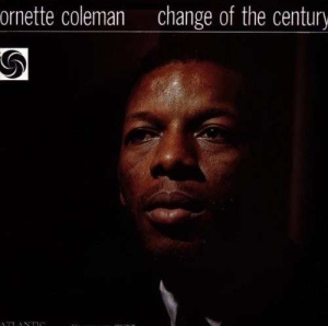 Ornette Coleman - Change Of The Century in the group VINYL / Jazz at Bengans Skivbutik AB (5583556)