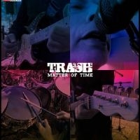 Trash - Matter Of Time in the group OUR PICKS / Record Store Day / RSD 2025 at Bengans Skivbutik AB (5584036)