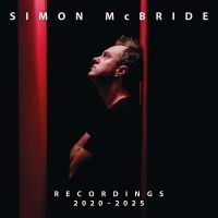 Simon Mcbride - Recordings 2020 - 2025 in the group VINYL / Upcoming releases / Pop-Rock at Bengans Skivbutik AB (5584071)