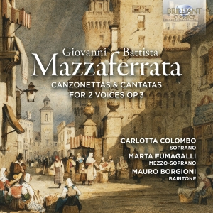 Mazzaferrata G B - Canzonettas & Cantatas For 2 Voices in the group CD / Upcoming releases / Classical at Bengans Skivbutik AB (5584120)