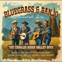 The Charles River Valley Boys - Bluegrass & Banjo Greatest Hit in the group CD / Upcoming releases / Country at Bengans Skivbutik AB (5584140)