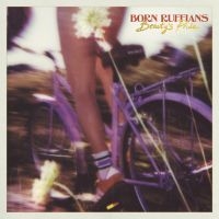 Born Ruffians - Beauty's Pride in the group CD / Upcoming releases / Pop-Rock at Bengans Skivbutik AB (5584145)