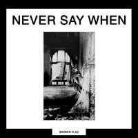 Various Artists - Broken Flag : Never Say When in the group CD / Upcoming releases / Pop-Rock at Bengans Skivbutik AB (5584166)