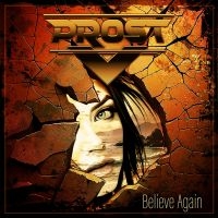 Prost - Believe Again in the group CD / Upcoming releases / Hårdrock at Bengans Skivbutik AB (5584188)