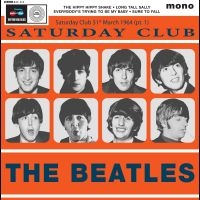 The Beatles - Saturday Club 31St March 1964 (Pt. in the group VINYL / Upcoming releases / Pop-Rock at Bengans Skivbutik AB (5584204)