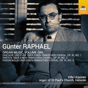 Günter Raphael - Organ Music, Vol. 1 in the group CD / Upcoming releases / Classical at Bengans Skivbutik AB (5584285)