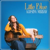 Murray Kristina - Little Blue in the group CD / Upcoming releases / Country at Bengans Skivbutik AB (5584475)