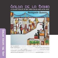 Salsa De La Bahia Vol 3: Renegade Q - Salsa De La Bahia Vol 3: Renegade Q in the group CD / Upcoming releases / Jazz at Bengans Skivbutik AB (5584586)