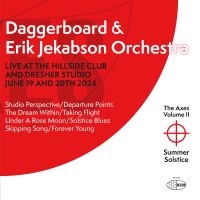 Daggerboard & Erik Jekabson Orchest - The Axes Volume Ii: Summer Solstice in the group CD / Upcoming releases / Jazz at Bengans Skivbutik AB (5584588)