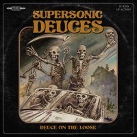 Supersonic Deuces - Deuce On The Loose in the group CD / Upcoming releases / Pop-Rock at Bengans Skivbutik AB (5584611)