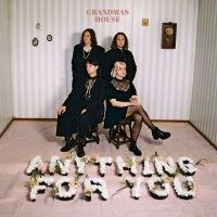 Grandmas House - Anything For You in the group VINYL / Upcoming releases / Pop-Rock at Bengans Skivbutik AB (5584635)