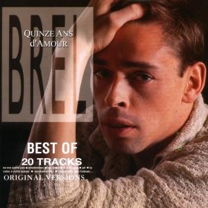 Jacques Brel - Quinze Ans D'amour in the group CD / Fransk Musik at Bengans Skivbutik AB (5584702)