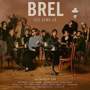 Jacques Brel - Brel - Ces Gens-La in the group CD / Fransk Musik at Bengans Skivbutik AB (5584703)