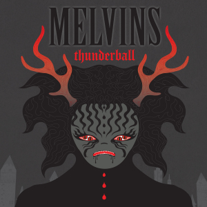 Melvins - Thunderball in the group CD / Upcoming releases / Pop-Rock at Bengans Skivbutik AB (5584709)