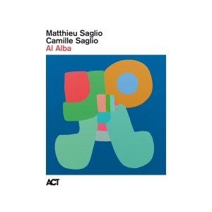 Matthieu Saglio & Camille Saglio - Al Alba in the group CD / Upcoming releases / Jazz at Bengans Skivbutik AB (5584905)