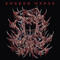 Corpus Offal - Corpus Offal (Splatter Vinyl Lp) in the group VINYL / Upcoming releases / Hårdrock at Bengans Skivbutik AB (5584955)