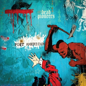 Dead Pioneers - Po$T American - Transparent Yellow in the group VINYL / Upcoming releases / Pop-Rock at Bengans Skivbutik AB (5585045)