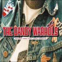 Dandy Warhols The - Thirteen Tales From Urban Bohemia in the group VINYL / Upcoming releases / Pop-Rock at Bengans Skivbutik AB (5585051)