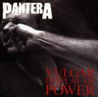 PANTERA - VULGAR DISPLAY OF POWER in the group OTHER / -Start CD1 at Bengans Skivbutik AB (558575)