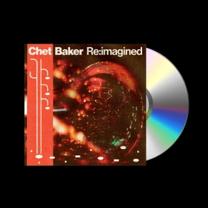 Various Artists - Chet Baker Re:Imagined in the group CD / Upcoming releases / Jazz at Bengans Skivbutik AB (5586877)