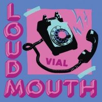 Vial - Loudmouth (Indie Exclusive, Blue / in the group VINYL / Upcoming releases / Pop-Rock at Bengans Skivbutik AB (5587475)