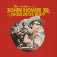 Howie Jr. John & The Rosewood Bluf - The Return Of... (Blue Vinyl) in the group VINYL / Upcoming releases / Country at Bengans Skivbutik AB (5587476)