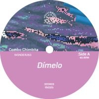 Combo Chimbita - Dímelo in the group VINYL / Upcoming releases / Pop-Rock at Bengans Skivbutik AB (5587482)