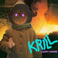 Krill - Lucky Leaves (Cloudy Orange Colored in the group VINYL / Upcoming releases / Pop-Rock at Bengans Skivbutik AB (5587494)