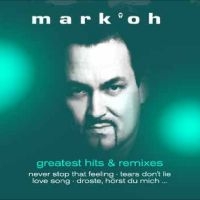 Mark 'Oh - Greatest Hits & Remixes in the group VINYL / Upcoming releases / Pop-Rock at Bengans Skivbutik AB (5588000)