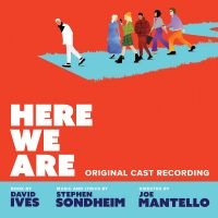 Sondheim Stephen - Here We Are in the group OUR PICKS / Friday Releases / 2025-03-14 at Bengans Skivbutik AB (5588056)