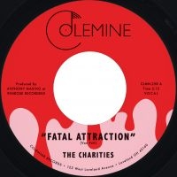 The Charities - Fatal Attraction / It's Not Our Tim in the group VINYL / Upcoming releases / RnB-Soul at Bengans Skivbutik AB (5588158)