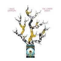 Johnson Chuck - The Cinder Grove in the group VINYL / Upcoming releases / Pop-Rock at Bengans Skivbutik AB (5588221)