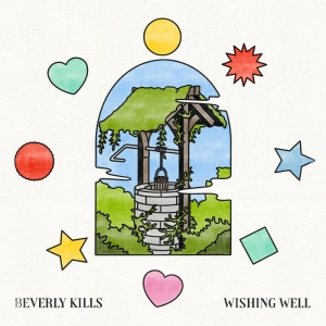 Beverly Kills - Wishing Well in the group VINYL / Upcoming releases / Pop-Rock,Svensk Musik at Bengans Skivbutik AB (5588223)