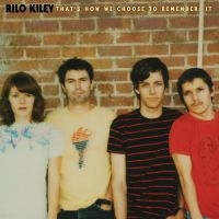 Rilo Kiley - That's How We Choose To Remember It in the group VINYL / Upcoming releases / Pop-Rock at Bengans Skivbutik AB (5588234)