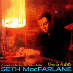 Seth Macfarlane - Once In A While in the group CD / Pop-Rock at Bengans Skivbutik AB (5588426)